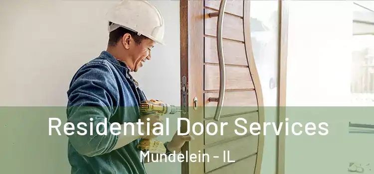  Residential Door Services Mundelein - IL