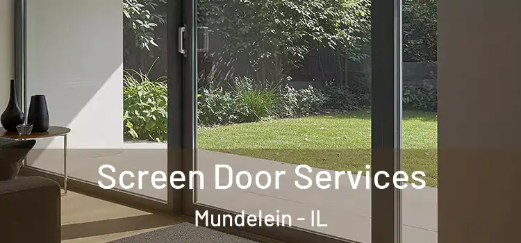  Screen Door Services Mundelein - IL