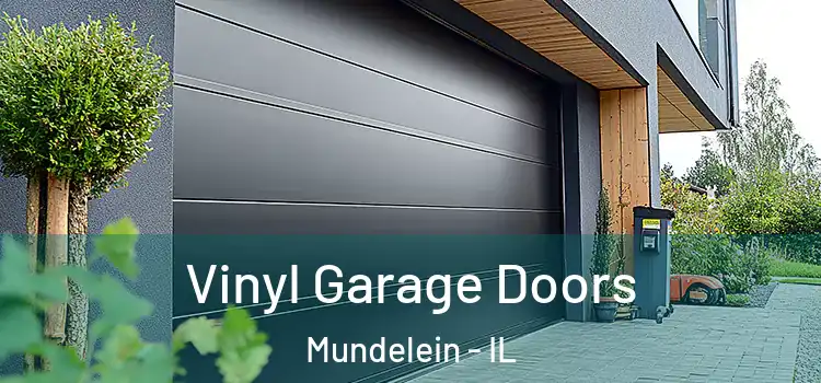  Vinyl Garage Doors Mundelein - IL